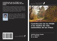 Capa do livro de Contribución de los PFNM a los medios de vida sostenibles de las tribus 