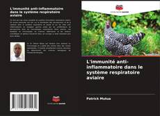 Bookcover of L'immunité anti-inflammatoire dans le système respiratoire aviaire