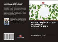 Bookcover of PRODUITS DURABLES SUR LES MARCHÉS INTERNATIONAUX