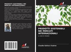 Buchcover von PRODOTTI SOSTENIBILI NEI MERCATI INTERNAZIONALI