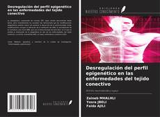 Buchcover von Desregulación del perfil epigenético en las enfermedades del tejido conectivo
