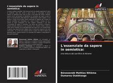 Bookcover of L'essenziale da sapere in semiotica: