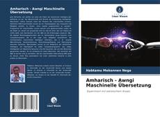 Buchcover von Amharisch - Awngi Maschinelle Übersetzung