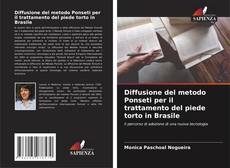 Buchcover von Diffusione del metodo Ponseti per il trattamento del piede torto in Brasile