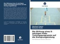 Buchcover von Die Wirkung eines 8-wöchigen Pada-Trainingsprogramms auf die Dreisprungleistung