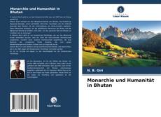 Buchcover von Monarchie und Humanität in Bhutan