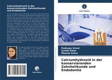 Bookcover of Calciumhydroxid in der konservierenden Zahnheilkunde und Endodontie