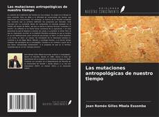 Buchcover von Las mutaciones antropológicas de nuestro tiempo