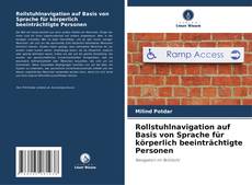 Bookcover of Rollstuhlnavigation auf Basis von Sprache für körperlich beeinträchtigte Personen