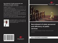 Bookcover of Recruitment of state personnel and efficiency of public services