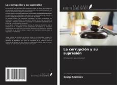 Buchcover von La corrupción y su supresión