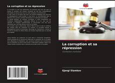 La corruption et sa répression kitap kapağı