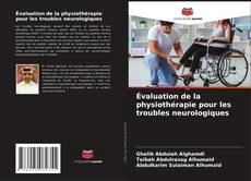 Évaluation de la physiothérapie pour les troubles neurologiques kitap kapağı