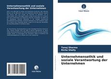 Buchcover von Unternehmensethik und soziale Verantwortung der Unternehmen