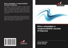 Etica aziendale e responsabilità sociale d'impresa的封面