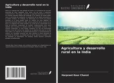 Agricultura y desarrollo rural en la India的封面