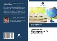 Bookcover of Universelles Bildungssystem für Unternehmer