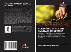 Buchcover von SCREENING DI ALCUNE CULTIVAR DI COWPEA
