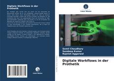Digitale Workflows in der Prothetik kitap kapağı