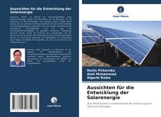 Buchcover von Aussichten für die Entwicklung der Solarenergie