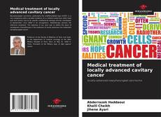 Medical treatment of locally advanced cavitary cancer kitap kapağı