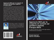 Buchcover von Approccio NGS per la scoperta di varianti nel gambero gigante d'acqua dolce