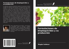 Formulaciones de bioplaguicidas y su producción kitap kapağı