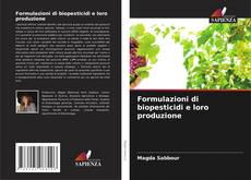 Capa do livro de Formulazioni di biopesticidi e loro produzione 