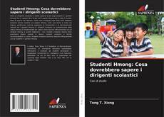 Обложка Studenti Hmong: Cosa dovrebbero sapere i dirigenti scolastici