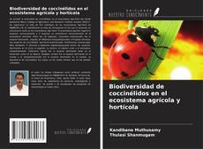 Couverture de Biodiversidad de coccinélidos en el ecosistema agrícola y hortícola