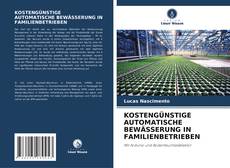 Buchcover von KOSTENGÜNSTIGE AUTOMATISCHE BEWÄSSERUNG IN FAMILIENBETRIEBEN