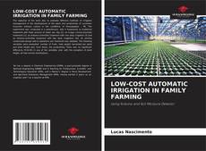 Copertina di LOW-COST AUTOMATIC IRRIGATION IN FAMILY FARMING