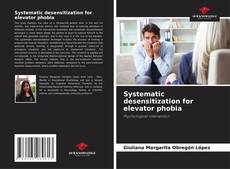 Buchcover von Systematic desensitization for elevator phobia