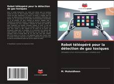Buchcover von Robot téléopéré pour la détection de gaz toxiques