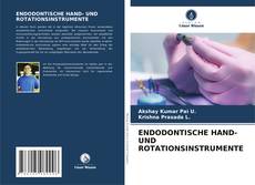 ENDODONTISCHE HAND- UND ROTATIONSINSTRUMENTE kitap kapağı