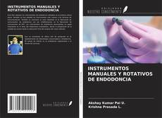 Обложка INSTRUMENTOS MANUALES Y ROTATIVOS DE ENDODONCIA