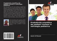 Обложка Produttività scientifica dei pediatri iracheni in nefrologia pediatrica