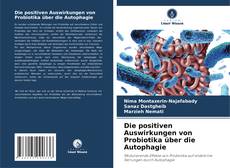 Die positiven Auswirkungen von Probiotika über die Autophagie kitap kapağı