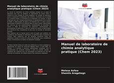 Manuel de laboratoire de chimie analytique pratique (Chem 2023)的封面