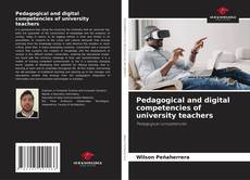 Bookcover of Pedagogical and digital competencies of university teachers