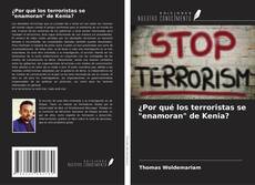 Buchcover von ¿Por qué los terroristas se "enamoran" de Kenia?