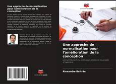 Bookcover of Une approche de normalisation pour l'amélioration de la conception