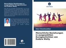 Capa do livro de Menschliche Beziehungen in ausgewählten Kurzgeschichten von Eudora Welty 