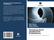 Buchcover von Bewegung durch akademische Produktionen