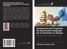 Bookcover of Evaluación del Programa de Desarrollo Integrado de la Vivienda en Etiopía