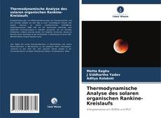 Buchcover von Thermodynamische Analyse des solaren organischen Rankine-Kreislaufs