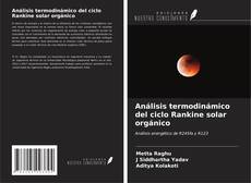 Capa do livro de Análisis termodinámico del ciclo Rankine solar orgánico 