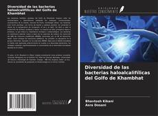 Buchcover von Diversidad de las bacterias haloalcalifílicas del Golfo de Khambhat