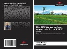 Capa do livro de The RICE (Oryza sativa) value chain in the RUZIZI plain 