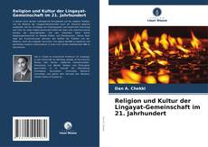 Religion und Kultur der Lingayat-Gemeinschaft im 21. Jahrhundert kitap kapağı